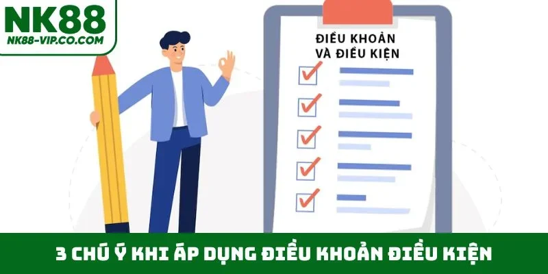 3 chú ý khi áp dụng điều khoản điều kiện