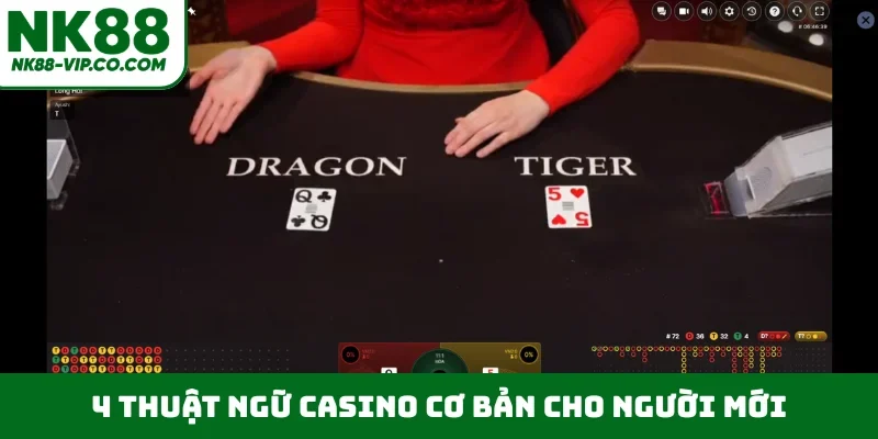 4 thuật ngữ casino cơ bản cho người mới