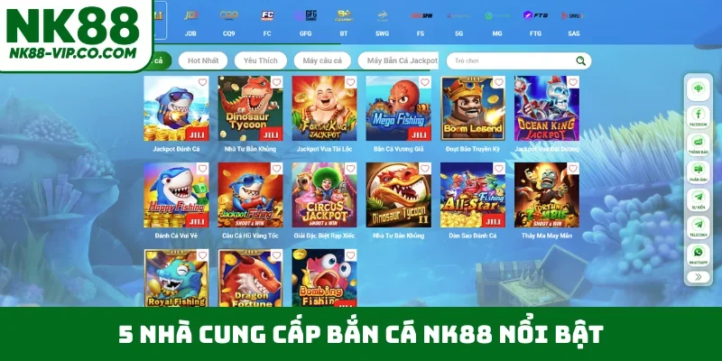 5 nhà cung cấp bắn cá NK88 nổi bật