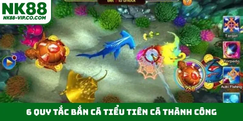 6 quy tắc bắn cá tiểu tiên cá thành công