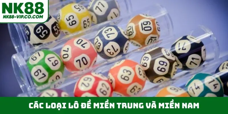 Các loại lô đề miền Trung và miền Nam