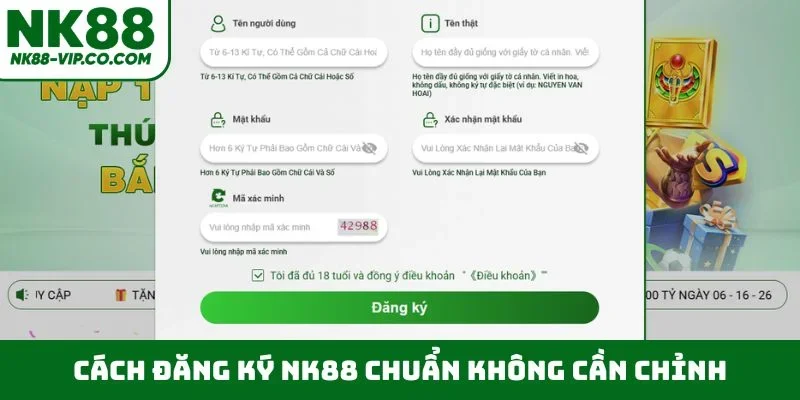 Cách đăng ký NK88 chuẩn không cần chỉnh