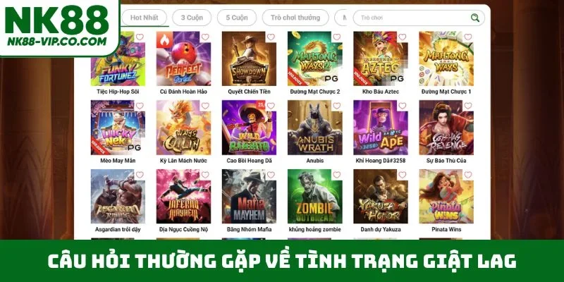 Câu hỏi thường gặp về tình trạng giật lag