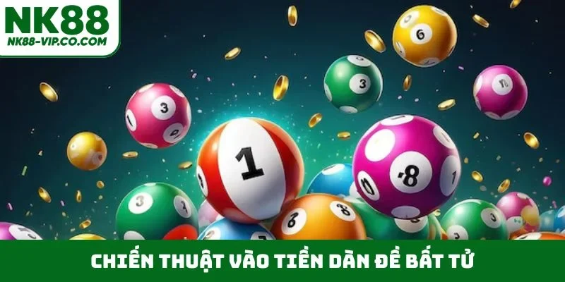 Chiến thuật vào tiền dàn đề bất tử