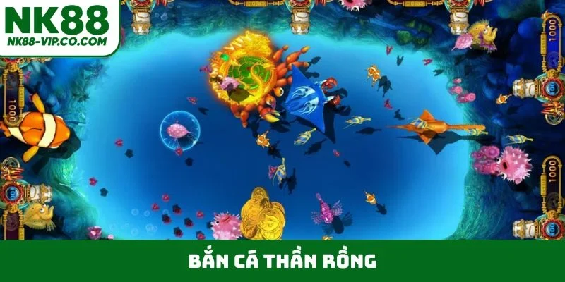 bắn cá thần rồng