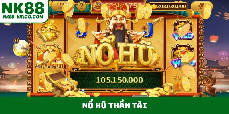 Nổ hũ Thần Tài