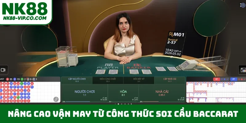 Nâng cao vận may từ công thức soi cầu baccarat