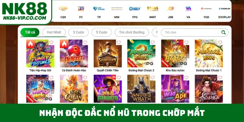 Nhận độc đắc nổ hũ trong chớp mắt