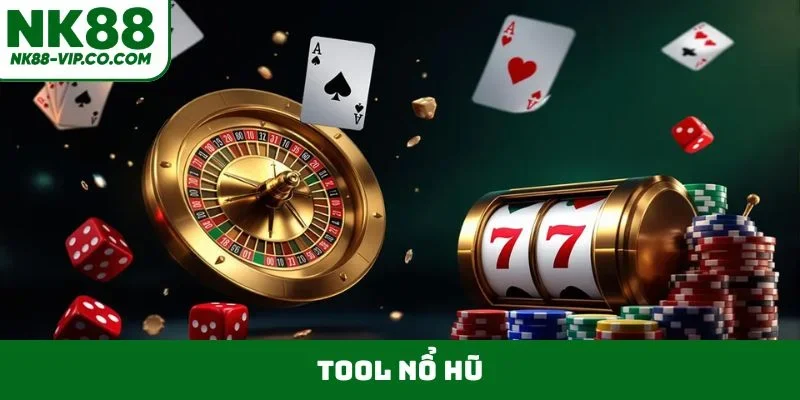 tool nổ hũ